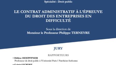 LE CONTRAT ADMINISTRATIF À L’ÉPREUVE DU DROIT DES ENTREPRISES EN DIFFICULTÉ