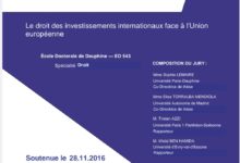 le droit des investissements internationaux face à l’Union européenne le droit des investissements internationaux face à l’Union européenne