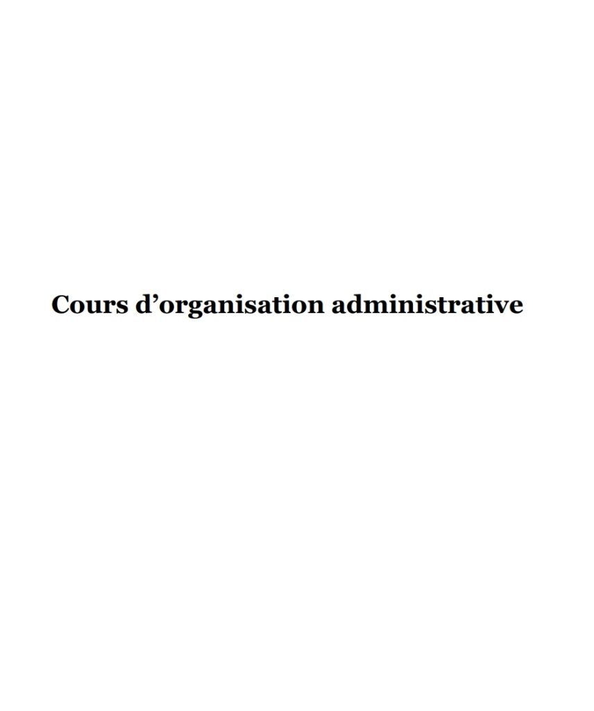 Cours d’organisation administrative