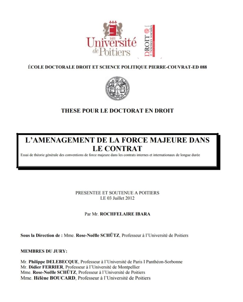 L’AMENAGEMENT DE LA FORCE MAJEURE DANS LE CONTRAT L’AMENAGEMENT DE LA FORCE MAJEURE DANS LE CONTRAT